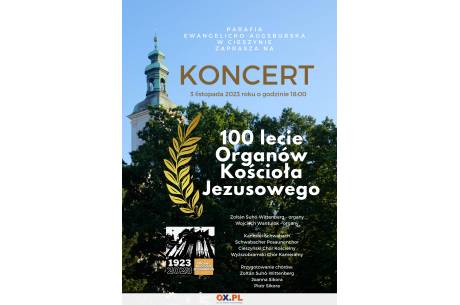 Koncert: 100-lecie organów Kościoła Jezusowego w Cieszynie